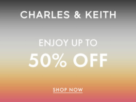 Charles & Keith April Flash Sale: Get Up to 50% OFF Markdowns + Additional 15% OFF On Minimum Purchase of 2 Items