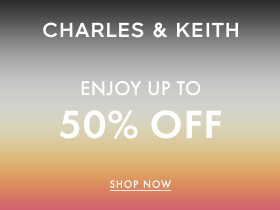 Charles & Keith April Flash Sale: Get Up to 50% OFF on Markdowns + Extra 10% OFF on Full-Price Items
